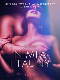 Nimfa i fauny - opowiadanie erotyczne - – Olrik - ebook