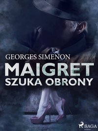 Maigret szuka obrony - Georges Simenon - ebook