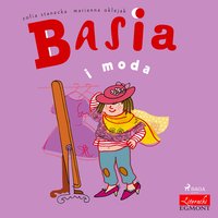 Basia i moda - Zofia Stanecka - audiobook