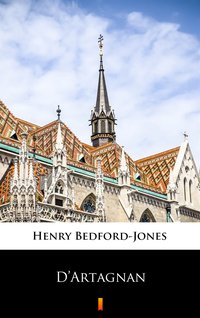 D’Artagnan - Henry Bedford-Jones - ebook