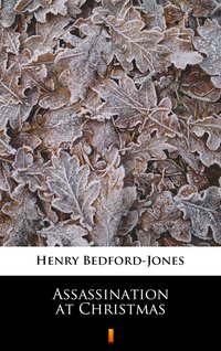 Assassination at Christmas - Henry Bedford-Jones - ebook