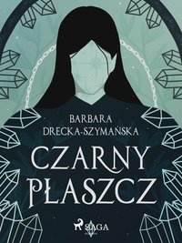 Czarny płaszcz - Barbara Drecka Szymańska - ebook