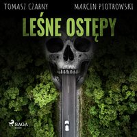 Leśne ostępy - Tomasz Czarny - audiobook