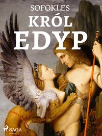 Król Edyp - Sofokles - ebook
