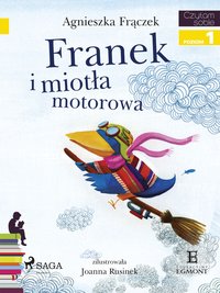 Franek i miotła motorowa - Agnieszka Frączek - ebook