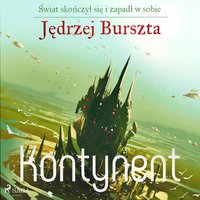 Kontynent - Jędrzej Burszta - audiobook