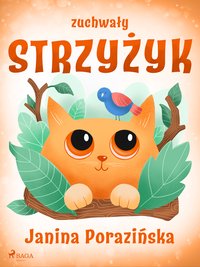 Zuchwały strzyżyk - Janina Porazinska - ebook