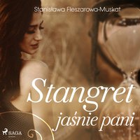 Stangret jaśnie pani - Stanisława Fleszarowa-Muskat - audiobook