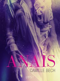 Anais - opowiadanie erotyczne - Camille Bech - ebook