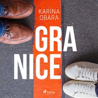 Granice - Karina Obara - audiobook