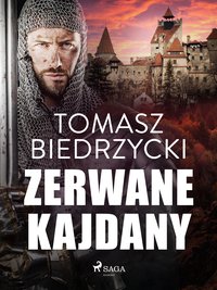Zerwane kajdany - Tomasz Biedrzycki - ebook