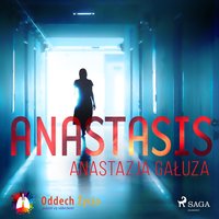 Anastasis - Anastazja Gałuza - audiobook