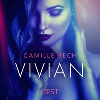 Vivian - opowiadanie erotyczne - Camille Bech - audiobook