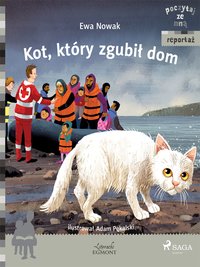 Kot, który zgubił dom - Ewa Nowak - ebook