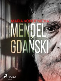 Mendel Gdański - Maria Konopnicka - ebook