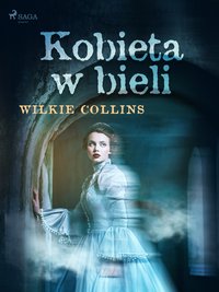 Kobieta w bieli - Wilkie Collins - ebook