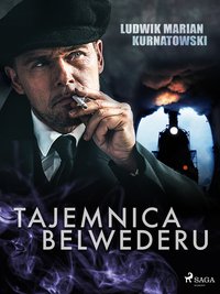 Tajemnica Belwederu - Ludwik Marian Kurnatowski - ebook