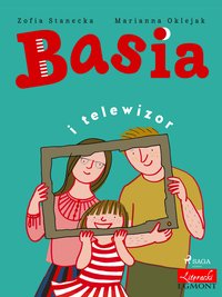 Basia i telewizor - Zofia Stanecka - ebook