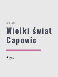 Wielki świat Capowic - Jan Lam - ebook