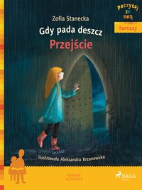 Gdy pada deszcz - Przejście - Zofia Stanecka - ebook