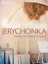 Jerychonka - Maria Rodziewiczówna - ebook