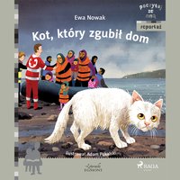 Kot, który zgubił dom - Ewa Nowak - audiobook