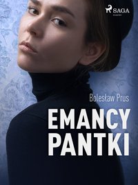 Emancypantki - Bolesław Prus - ebook