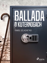 Ballada o kuternogach - Paweł Szlachetko - ebook