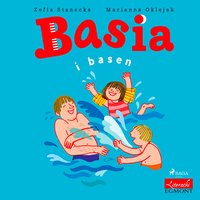 Basia i basen - Zofia Stanecka - audiobook