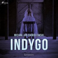 Indygo - Michał Jan Chmielewski - audiobook