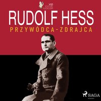Rudolf Hess - Lucas Hugo Pavetto - audiobook