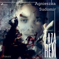 Faza REM - Agnieszka Sudomir - audiobook