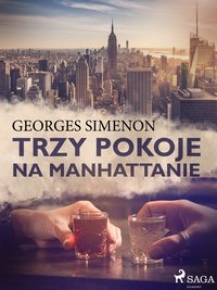 Trzy pokoje na Manhattanie - Georges Simenon - ebook