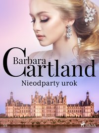 Nieodparty urok - Ponadczasowe historie miłosne Barbary Cartland - Barbara Cartland - ebook