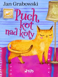 Puch, kot nad koty - Jan Grabowski - ebook