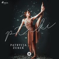 Ptaki - Patrycja Żurek - audiobook
