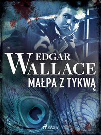 Małpa z tykwą - Edgar Wallace - ebook