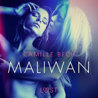 Maliwan - opowiadanie erotyczne - Camille Bech - audiobook