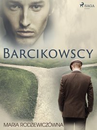 Barcikowscy - Maria Rodziewiczówna - ebook