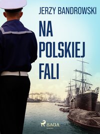 Na polskiej fali - Jerzy Bandrowski - ebook