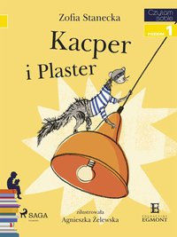 Kacper i Plaster - Zofia Stanecka - ebook