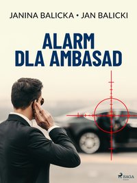 Alarm dla ambasad - Jan Balicki - ebook