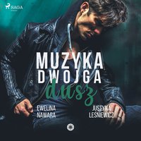 Muzyka dwojga dusz - Justyna Leśniewicz - audiobook