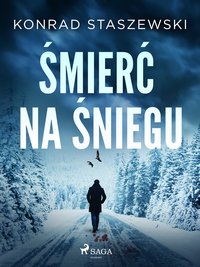 Śmierć na śniegu - Konrad Staszewski - ebook