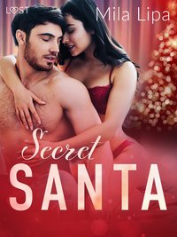 Secret Santa – opowiadanie erotyczne - Mila Lipa - ebook