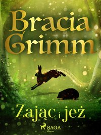 Zając i jeż - Bracia Grimm - ebook
