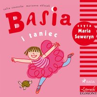 Basia i taniec - Zofia Stanecka - audiobook