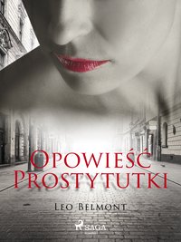 Opowieść prostytutki - Leo Belmont - ebook