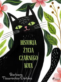 Historia życia czarnego kota - Barbara Nawrocka Dońska - ebook