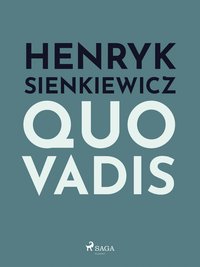 Quo vadis - Henryk Sienkiewicz - ebook